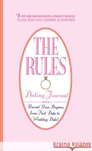 The Rules (TM) Dating Journal Fein, Ellen 9780446523141 Warner Books