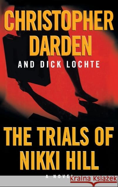 The Trials of Nikki Hill Christopher Darden Dick Lochte 9780446523264 Warner Books