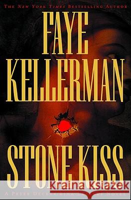 Stone Kiss Faye Kellerman 9780446530385 Warner Books