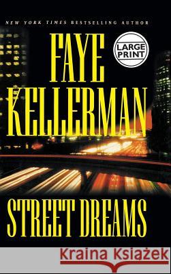 Street Dreams Faye Kellerman 9780446532327 Warner Books