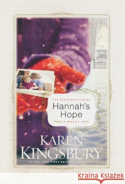 Hannah's Hope Karen Kingsbury 9780446532365 Faithwords