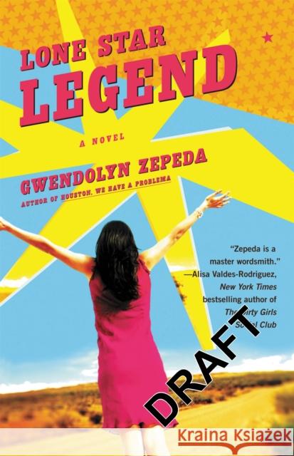 Lone Star Legend Gwendolyn Zepeda 9780446539609 Grand Central Publishing