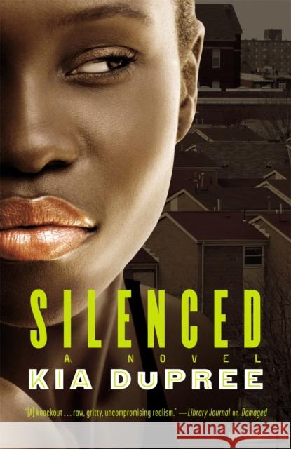 Silenced Kia Dupree 9780446547741