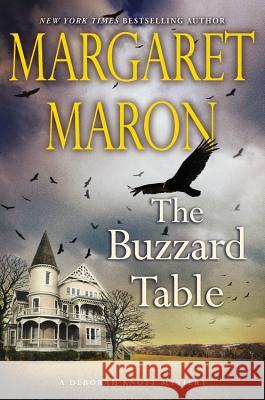 The Buzzard Table Margaret Maron 9780446555821 Grand Central Publishing