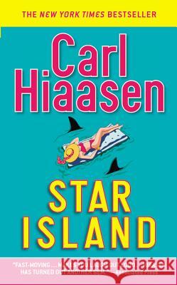 Star Island Carl Hiaasen 9780446556132 Grand Central Publishing
