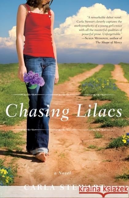 Chasing Lilacs Carla Stewart 9780446556552