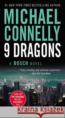 Nine Dragons Michael Connelly 9780446561952 Time Warner Trade Publishing