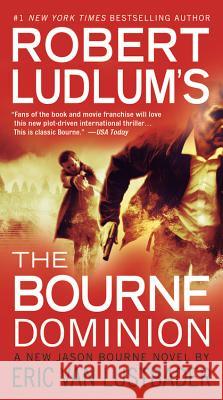 Robert Ludlum's (Tm) the Bourne Dominion Robert Ludlum, Eric Van Lustbader 9780446564458 Time Warner Trade Publishing