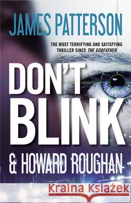 Don't Blink James Patterson 9780446568845 Grand Central Publishing