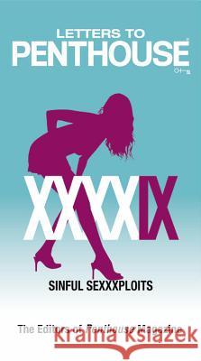 Letters to Penthouse XXXXIX: Sinful Sexxxploits Penthouse International 9780446583688 Grand Central Publishing