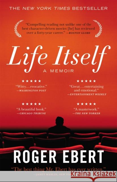 Life Itself Roger Ebert 9780446584968 0