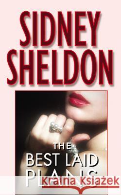 The Best Laid Plans Sidney Sheldon 9780446604086