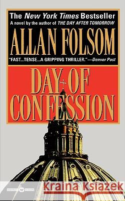 Day of Confession Allan Folsom 9780446604536 Warner Books
