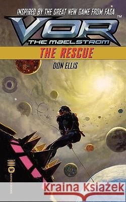 Vor: the Rescue Don Ellis 9780446604918 Little, Brown & Company