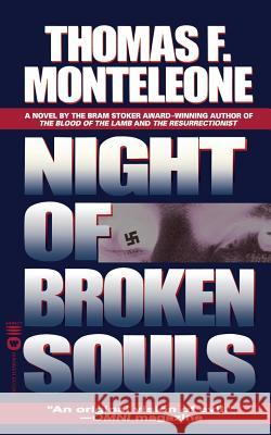 The Night of Broken Souls Thomas F. Monteleone 9780446605779