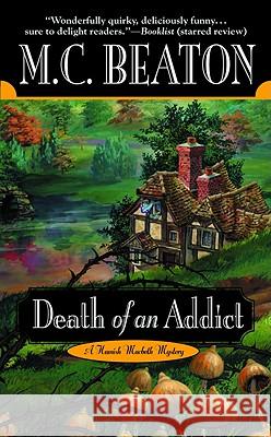 Death of an Addict M. C. Beaton 9780446608282 Warner Books