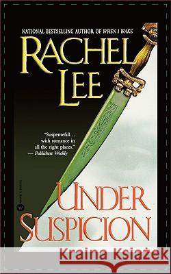 Under Suspicion Rachel Lee 9780446609623 Warner Books