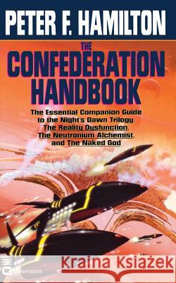 The Confederation Handbook Peter F Hamilton 9780446610278 Time Warner Trade Publishing