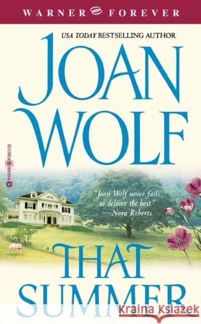 That Summer Joan Wolf 9780446610445