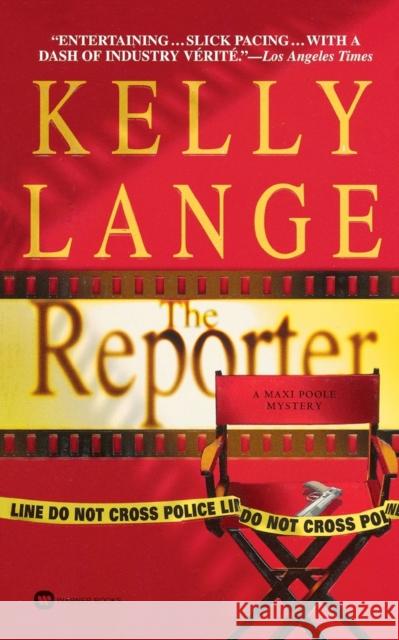 The Reporter Kelly Lange 9780446612562 Warner Books