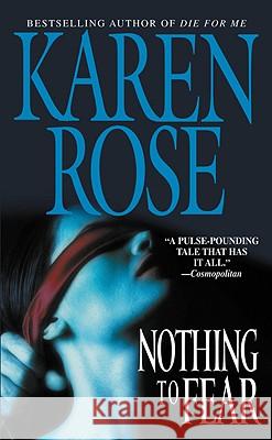 Nothing to Fear Karen Rose 9780446614481 Time Warner Trade Publishing
