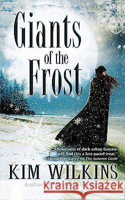 Giants of the Frost Kim Wilkins (University of Queensland) 9780446617284