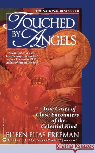 Touched by Angels Eileen Elias Freeman 9780446670333 Grand Central Publishing