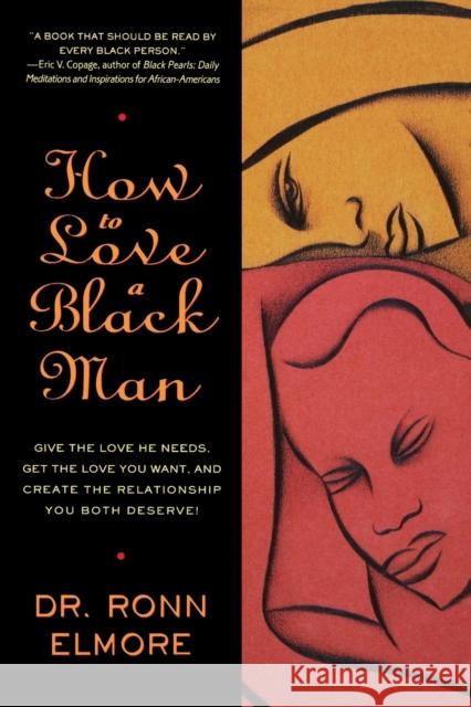How to Love a Black Man Ronn Elmore 9780446672597 Warner Books