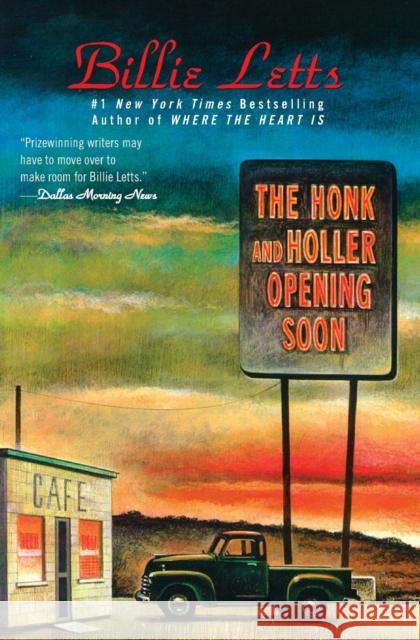 The Honk and Holler Opening Soon Billie Letts 9780446675055 Warner Books