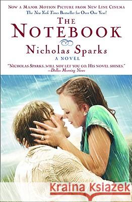The Notebook Nicholas Sparks 9780446676090 Time Warner Trade Publishing