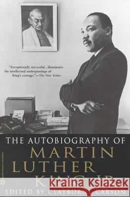 Autobiography of Martin Luther King Martin Luther King Jr 9780446676502