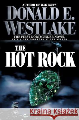The Hot Rock Donald E Westlake 9780446677035 Time Warner Trade Publishing