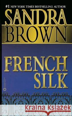 French Silk Sandra Brown 9780446677448 Warner Books