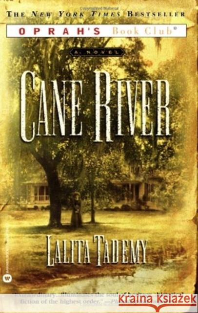 Cane River Lalita Tademy 9780446678452 Time Warner Trade Publishing