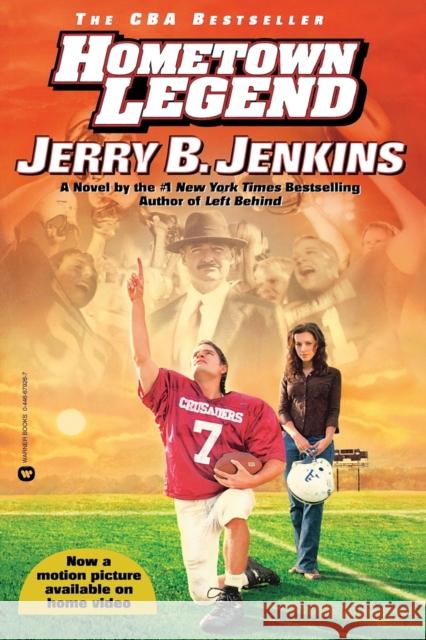 Hometown Legend Jerry B. Jenkins 9780446679268