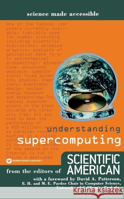Understanding Supercomputing Scientific American Magazine             David A. Patterson Sandy Fritz 9780446679572
