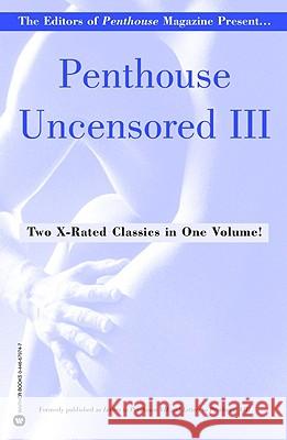 Penthouse Uncensored: v. 3 Editors of Penthouse 9780446679749 Little, Brown & Company