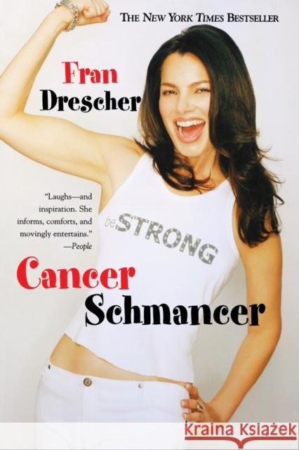 Cancer Schmancer Fran Drescher 9780446690584 Warner Books