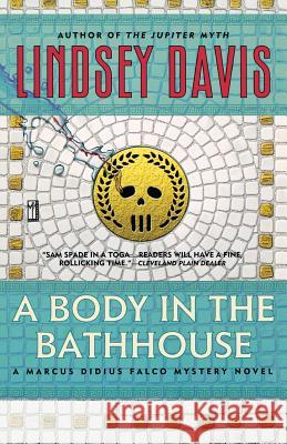 A Body in the Bathhouse Lindsey Davis 9780446691703 Mysterious Press