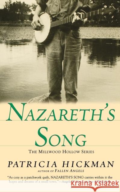 Nazareth's Song Patricia Hickman 9780446692335 Faithwords