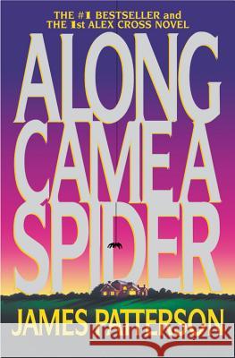 Along Came a Spider James Patterson 9780446692632 Warner Books