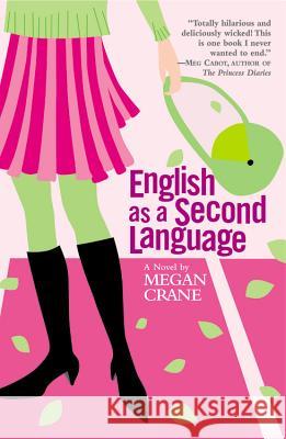 English as a Second Language Megan Crane 9780446692861 Warner Books