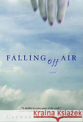 Falling Off Air Catherine Sampson 9780446695237 Mysterious Press