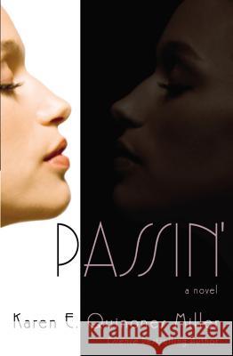 Passin' Karen E. Quinone Karen E. Quinones Miller 9780446696050 Grand Central Publishing