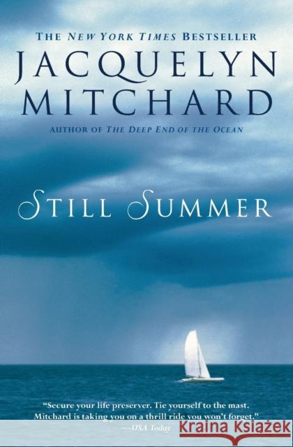 Still Summer Jacquelyn Mitchard 9780446696739