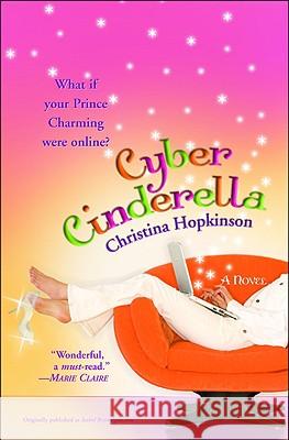 Cyber Cinderella Christina Hopkinson 9780446697163 5 Spot