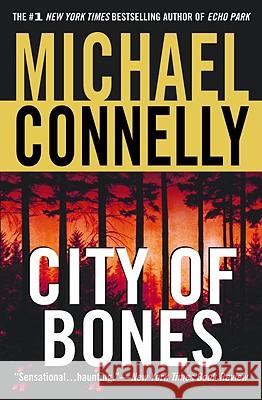 City of Bones Michael Connelly 9780446699532 Time Warner Trade Publishing