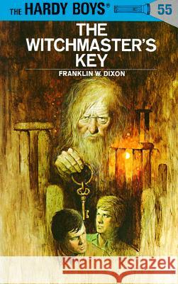 Hardy Boys 55: The Witchmaster's Key Franklin W. Dixon 9780448089553