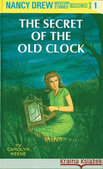 Nancy Drew 01: The Secret of the Old Clock Carolyn Keene 9780448095011