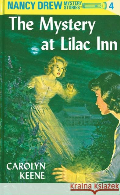 Nancy Drew 04: The Mystery at Lilac Inn Carolyn Keene 9780448095042 Grosset & Dunlap